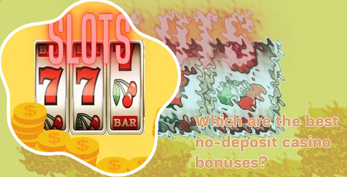 Best usa casino no deposit bonuses