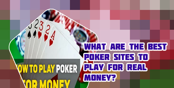 Play poker for real cash